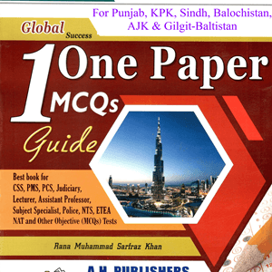 One Paper MCQs Guide By Rana M.Sarfarz Khan (A.H Publishers)