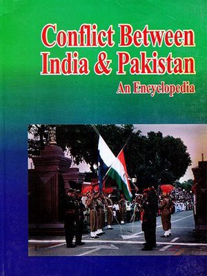 Conflict Between India & Pakistan An Encyclopedia Lyon Peter Conflict Between India & Pakistan An Encyclopedia Lyon Peter