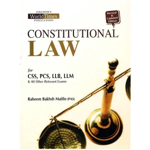 Constitutional Law By Raheem Bakhsh Maitlo JWT