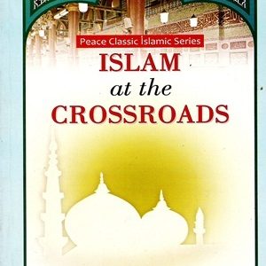 Islam at the Crossroads By Muhammad Asad