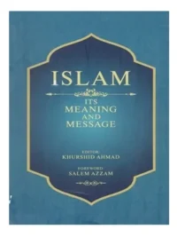 Islam its Meaning and Messages By Professor Khurshid Ahmed