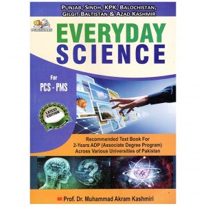 Everyday Science PMS-PCS (500+MCQS) By Dr. M.Akram Kashmiri