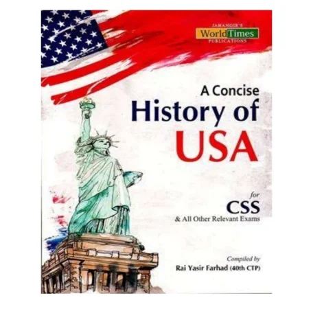 A Concise History of USA By Rai Yasir Farhad JWT