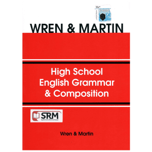 High School English Grammar & Composition By Wren & Martin