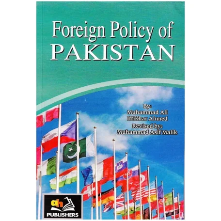 Foreign Policy of Pakistan AH Publishers M Asif Malik