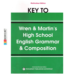 Wren & Martin's Key to High School English Grammar & Composition