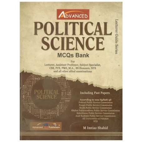 Political Science MCQs By M Imtiaz Shahid Advanced Publishers