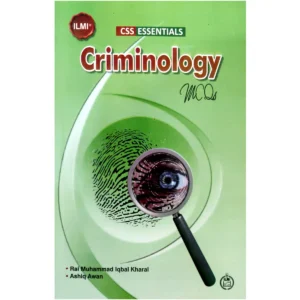 CSS Essentials Criminology MCQs By Ashiq Awan ILMI