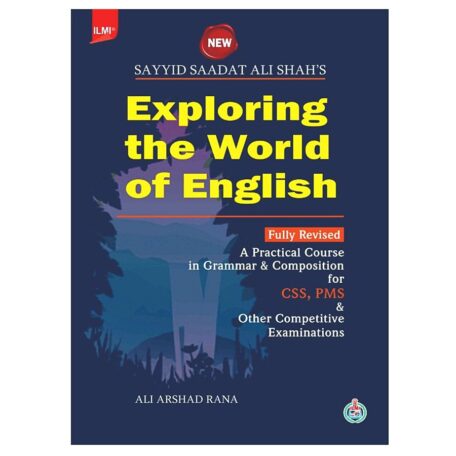 Exploring The World of English Syed Saadat Ali Shah ILMI