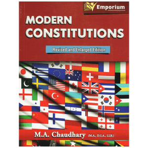 Modern Constitutions By M.A. Chaudhary Emporium