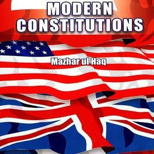 Modern Constitutions By Mazhar ul Haq Bookland