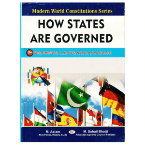 How States Are Governed By M. Aslam And Suhail Bhatti