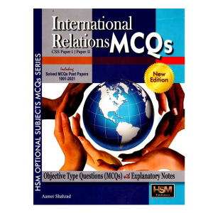 HSM International Relations MCQs For CSS 1,2 Paper 2021