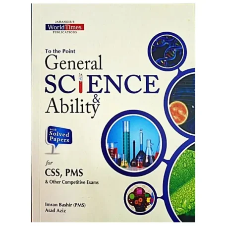 To The Point General Science and Ability By Imran Bashir JWT