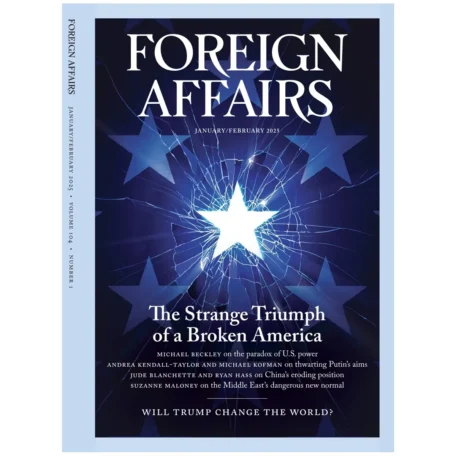 Foreign Affairs January February 2025 Issue